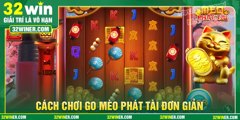 Quy tắc cá cược Mèo Phát Tài cơ bản cho tân thủ Quy tắc cá cược Mèo Phát Tài cơ bản cho tân thủ